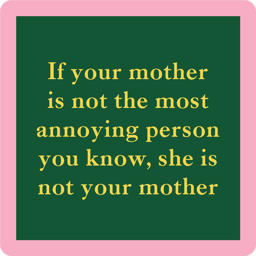 Drinks on Me - COASTER Annoying Person: A humorous 4x4 resin coaster with cork backing, perfect for adding laughter to home bars or gifting.