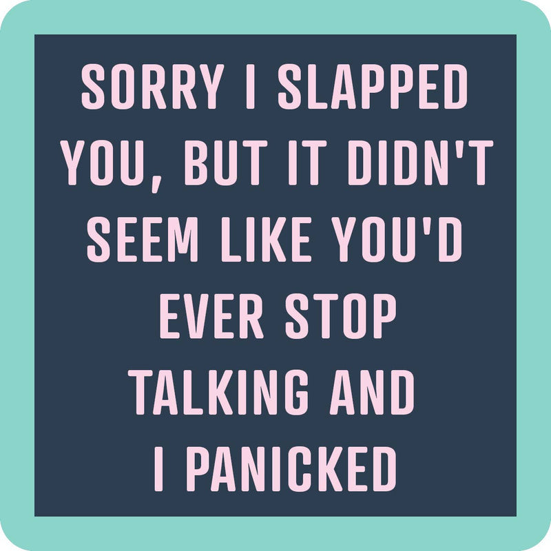 Drinks on Me - COASTER Slapped You: Humorous resin coaster with cork backing, perfect for adding wit to home bars or gifting, from Athens Cooks.