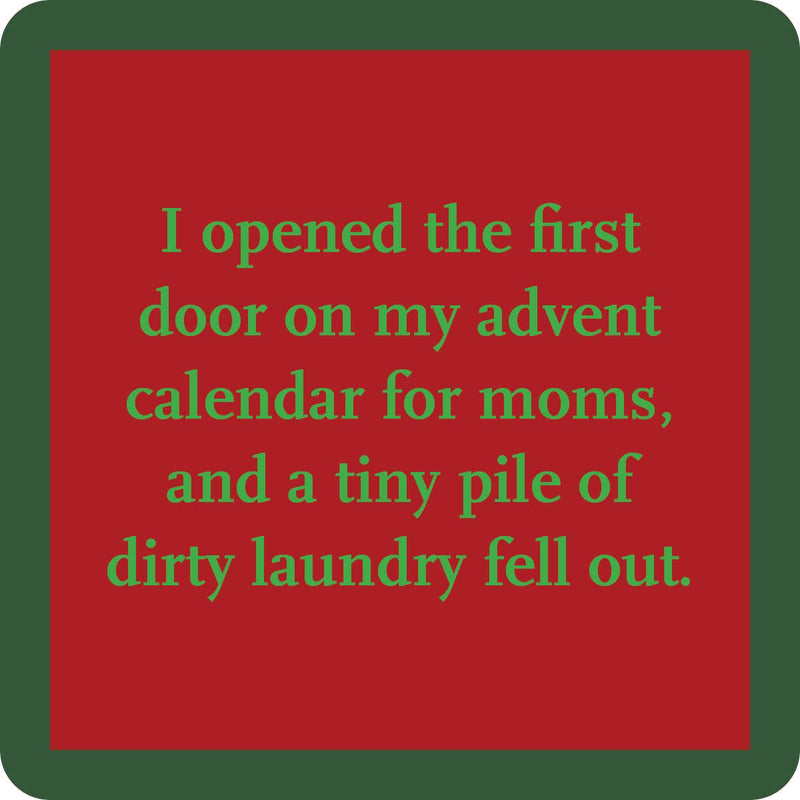 Drinks on Me - COASTER Advent Christmas features a humorous quote about an advent calendar, perfect for adding charm to kitchen or bar settings.