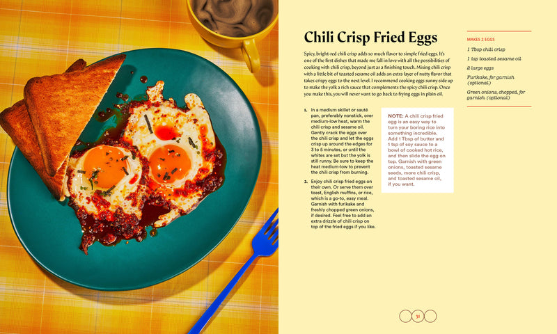 Chili Crisp: 50+ Recipes to Satisfy Your Spicy, Crunchy, Garlicky Cravings