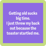 Funny coaster by Drinks on Me with Threw Out Back joke, ideal for home bar decor or party gifts, 4x4, resin and cork.