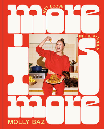 More Is More, Molly Baz