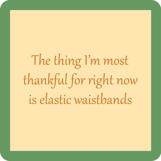 Drinks on Me - COASTER Tday Waist Band features a humorous quote about elastic waistbands, adding a playful touch to any home bar or kitchen decor.