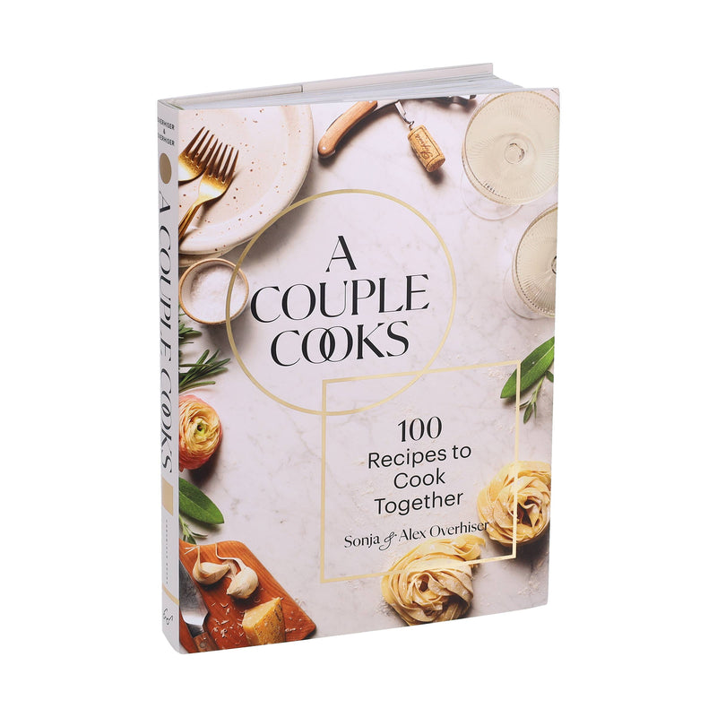 A Couple Cooks: 100 Recipes to Cook Together