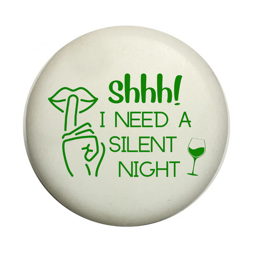 CapaBunga | Holiday Wine Caps - Shhh! I Need a Silent Night, featuring a white button with green text, ideal for festive wine bottle sealing.