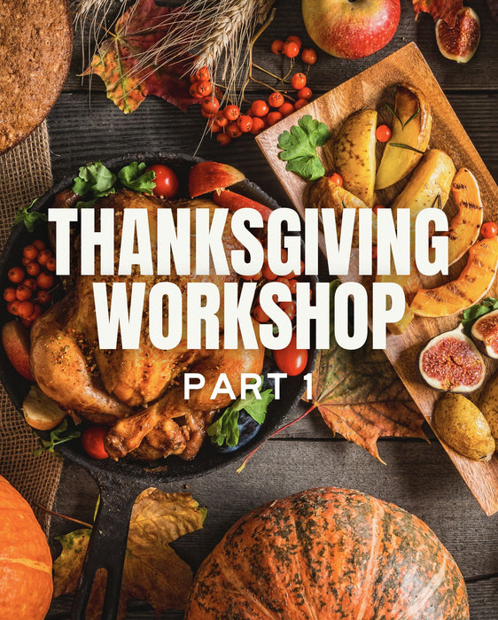 COOKING CLASS | Thanksgiving Workshop – Session 1: Herb Roasted Turkey & Trimmings with Chef Hunter, Wednesday 20 November, 6:00pm - 8:00pm