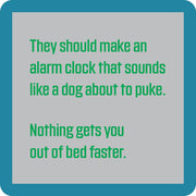 Drinks on Me - COASTER Alarm Clock: A humorous coaster with a joke about an alarm clock, perfect for adding fun to your home bar or kitchen decor.