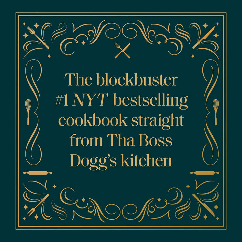 From Crook to Cook (by Snoop Dog)
